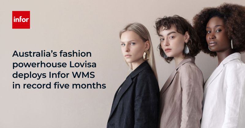 Australia’s Fashion powerhouse Lovisa deploys Infor WMS in record five ...