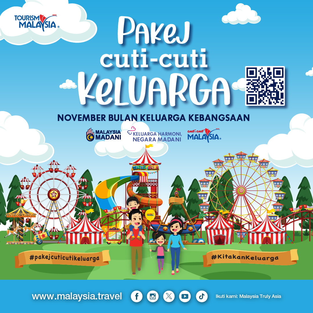 Tourism Malaysia Lancar Pakej Cuti-Cuti Keluarga - Life News Agency